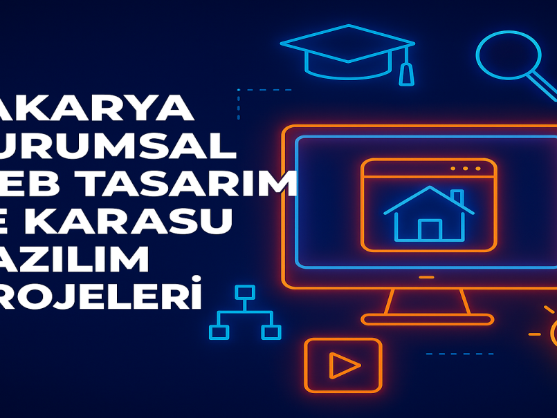 Sakarya kurumsal web tasarım ve Karasu yazılım projeleri